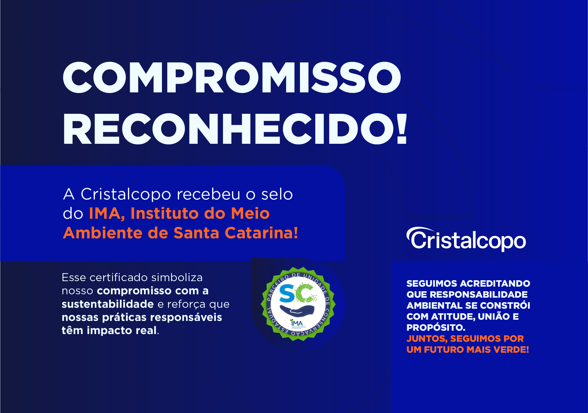 Cristalcopo recebe selo do IMA e reforça compromisso com a sustentabilidade.